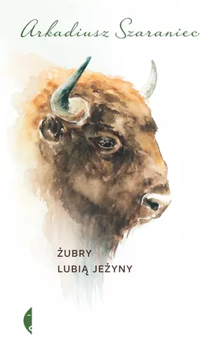 Okładka: Żubry lubią jeżyny