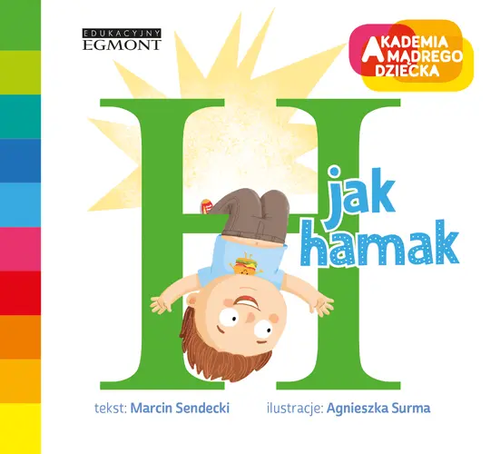 Okładka: H jak hamak. Akademia mądrego dziecka. Literkowe przedszkole
