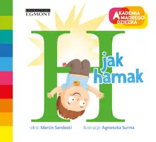 Okładka: H jak hamak. Akademia mądrego dziecka. Literkowe przedszkole