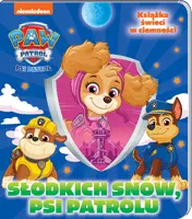 Okładka: Psi Patrol. Słodkich snów!