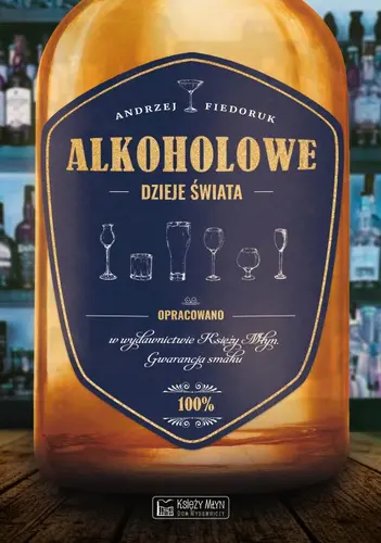Okładka: Alkoholowe dzieje świata