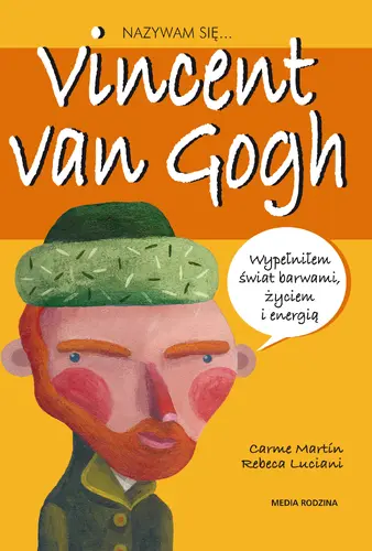 Okładka: Nazywam się Vincent van Gogh