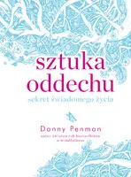 Okładka: Sztuka oddechu. Sekret świadomego życia
