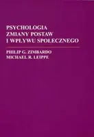 Okładka: Psychologia zmiany postaw i wpływu społecznego