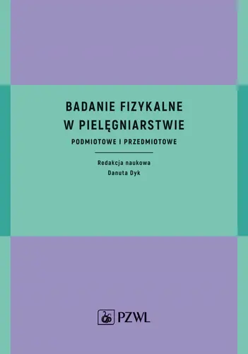Okładka: Badanie fizykalne w pielęgniarstwie