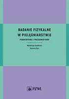 Okładka: Badanie fizykalne w pielęgniarstwie