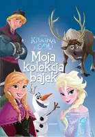 Okładka: Kraina Lodu. Moja kolekcja bajek
