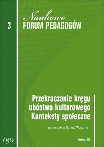 Okładka: Przekraczanie kręgu ubóstwa kulturowego. Konteksty społeczne