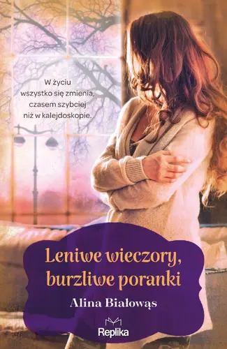 Okładka: Leniwe wieczory, burzliwe poranki