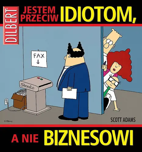 Okładka: Jestem przeciw idiotom, a nie biznesowi