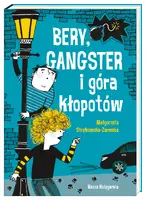 Okładka: Bery, gangster i góra kłopotów