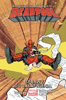 Okładka: Deadpool. Sprawy do załatwienia. Tom 12