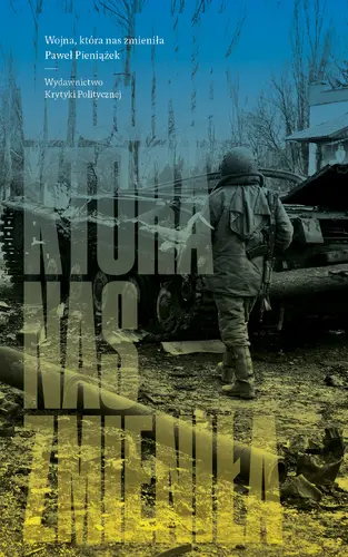 Okładka: Wojna, która nas zmieniła