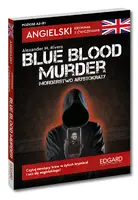 Okładka: Angielski. Kryminał z ćwiczeniami. Blue blood murder / Morderstwo arystokraty