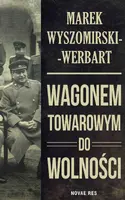 Okładka: Wagonem towarowym do wolności