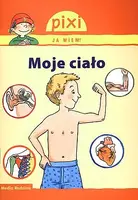 Okładka: Moje ciało. Pixi Ja wiem!