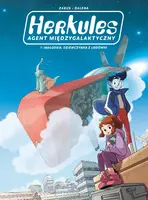 Okładka: Herkules agent międzygalaktyczny. Małgosia, dziewczynka z lodówki. Tom 1