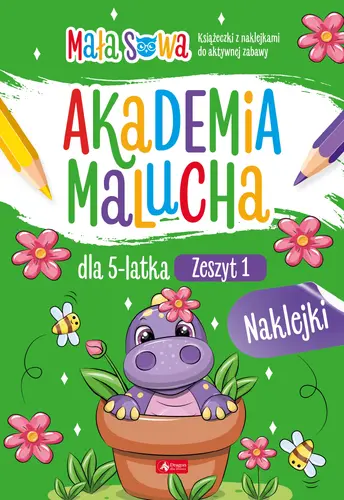 Okładka: Akademia malucha dla 5 latka. Zeszyt 1