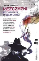 Okładka: Mężczyźni rozmawiają o wszystkim
