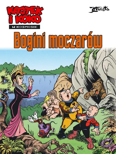 Okładka: Kajtek i Koko w Kosmosie. Tom 7. Bogini moczarów