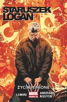 Okładka: Marvel Now 2.0: Staruszek Logan. Tom 6. Życia minione