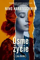 Okładka: Ósme życie (dla Brilki). Tom 1