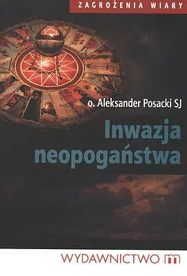 Okładka: Inwazja neopogaństwa