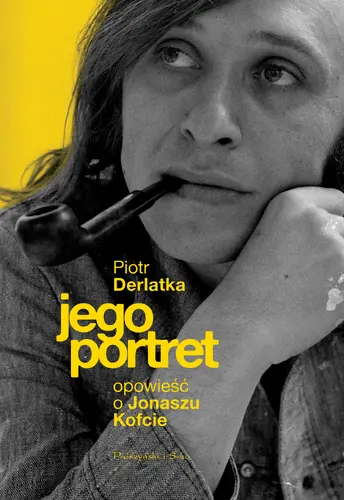 Okładka: Jego portret. Opowieść o Jonaszu Kofcie