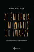 Okładka: Ze śmiercią im (nie) do twarzy