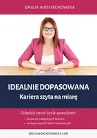 Okładka: Idealnie dopasowana. Kariera szyta na miarę