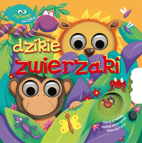 Okładka: Dzikie zwierzaki. Ruchome oczka.