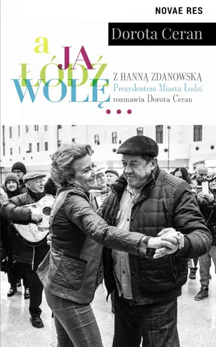 Okładka: A ja Łódź wolę