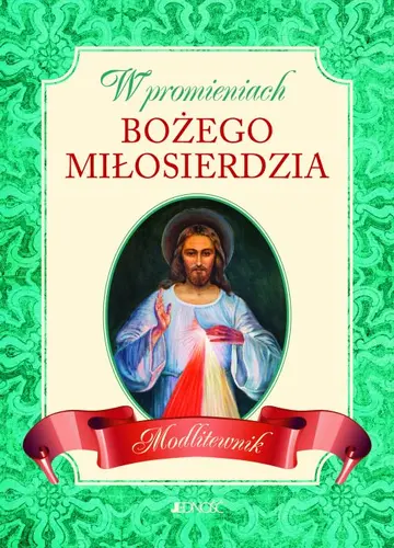 Okładka: W promieniach Bożego miłosierdzia.