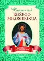 Okładka: W promieniach Bożego miłosierdzia.