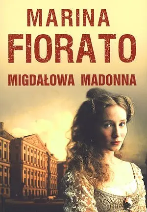 Okładka: Migdałowa madonna