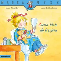 Okładka: Mądra Mysz. Zuzia idzie do fryzjera