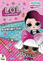Okładka: L.O.L. Surprise! Wodą malowane Bawimy się!