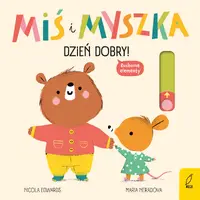 Okładka: Miś i Myszka. Dzień dobry!