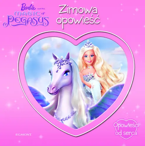 Okładka: Barbie. Opowieści od serca. Zimowa opowieść