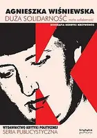 Okładka: Duża solidarność mała solidarność