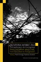 Okładka: Filozofia wobec zła. Od spekulacji do transgresji