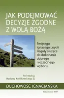 Okładka: Jak podejmować decyzje zgodne z wolą Bożą