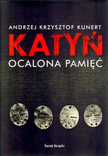 Okładka: Katyń - ocalona pamięć