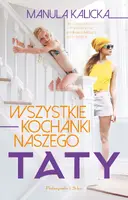 Okładka: Wszystkie kochanki naszego taty