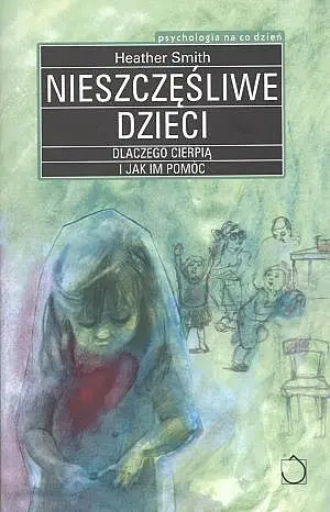 Okładka: Nieszczęśliwe dzieci