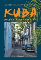Okładka: Kuba - daleka piękna wyspa