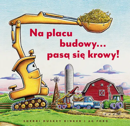 Okładka: Na placu budowy… pasą się krowy!