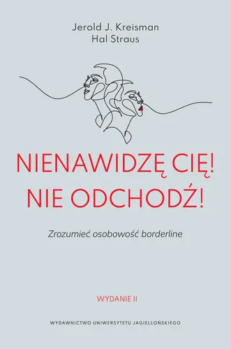 Okładka: Nienawidzę cię! Nie odchodź!