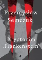 Okładka: Kryptonim „Frankenstein”