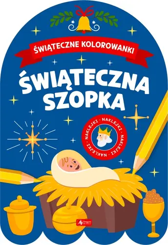 Okładka: Szopka. Świąteczne kolorowanki